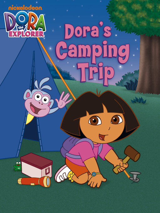 Title details for Dora's Camping Trip by Nickelodeon Publishing - Available